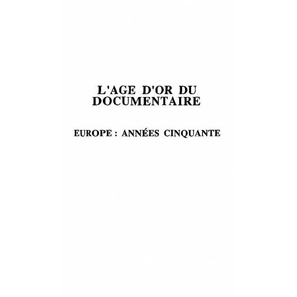 L'AGE D'OR DU DOCUMENTAIRE / Hors-collection, Collectif