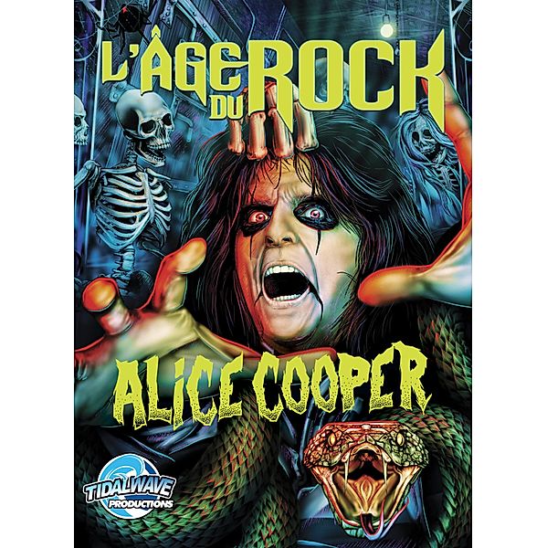 L'Age Du Rock : Alice Cooper, Michael L. Frizell