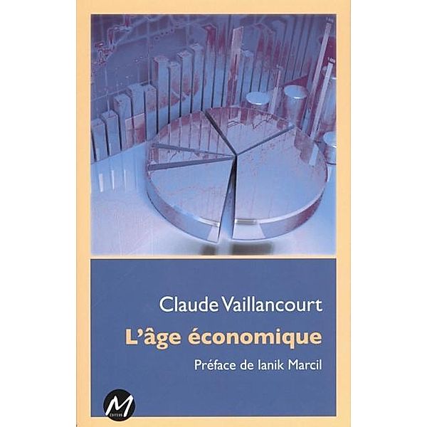 L'age economique, Claude Vaillancourt