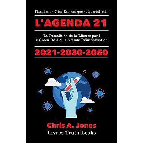 L'Agenda 21 Exposé ! / Truth Leak Books, Livres Truth Leaks