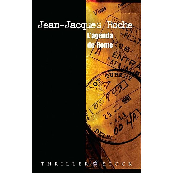 L'agenda de Rome / Thrillers, Jean-Jacques Roche