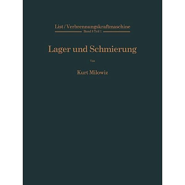 Lager und Schmierung / Die Verbrennungskraftmaschine, Hans List