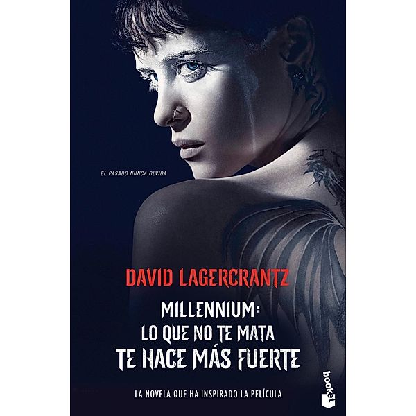 Lagercrantz, D: Que no te mata te hace mas fuerte, David Lagercrantz