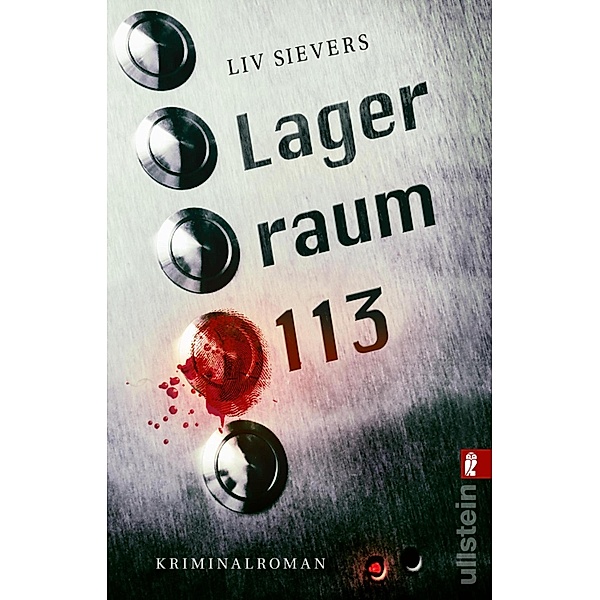 Lagerraum 113 / Vanessa Lux Bd.1, Liv Sievers
