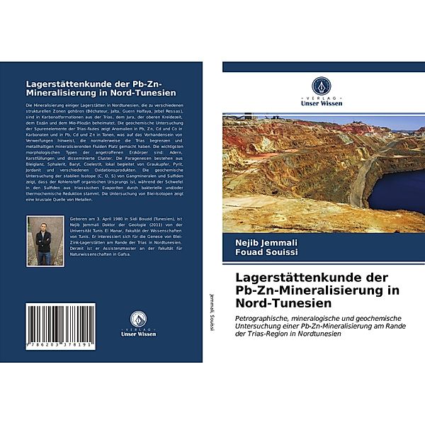 Lagerstättenkunde der Pb-Zn-Mineralisierung in Nord-Tunesien, Nejib Jemmali, Fouad Souissi