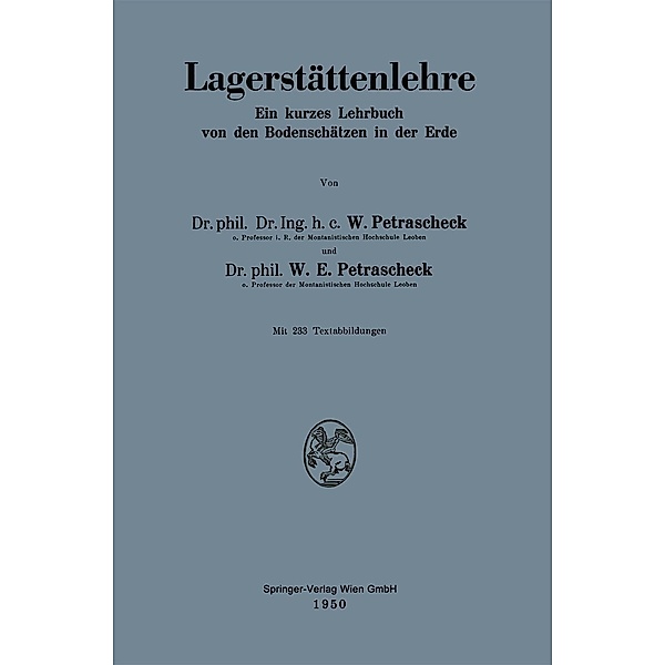 Lagerstättenlehre, Wilhelm Petrascheck, Walther Emil Petrascheck