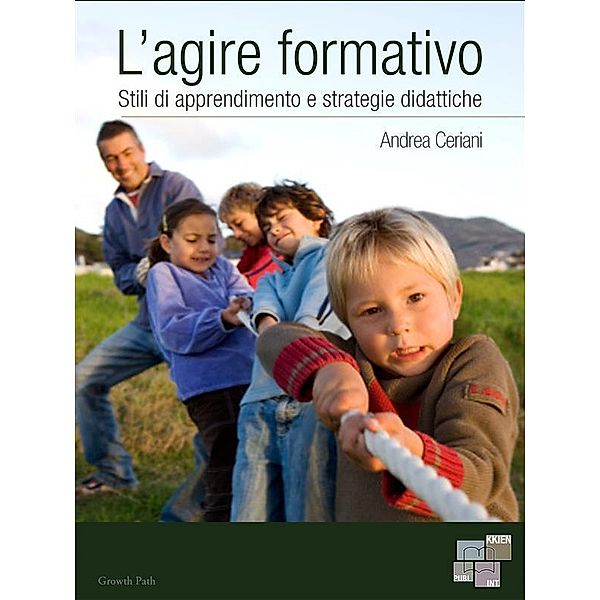 L'agire formativo / Growth Path Bd.2, Andrea Ceriani