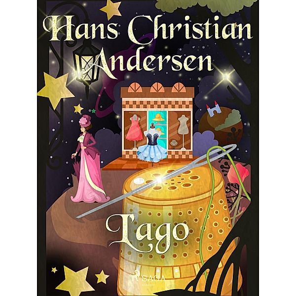 L'ago / Le fiabe di Hans Christian Andersen, H. C. Andersen