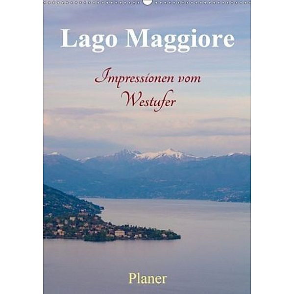 Lago Maggiore - Impressionen vom Westufer (Wandkalender 2020 DIN A2 hoch), Martin Wasilewski