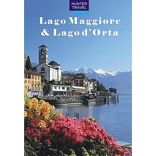 Lago Maggiore, Lago d'Orta & Beyond, Catherine Richards