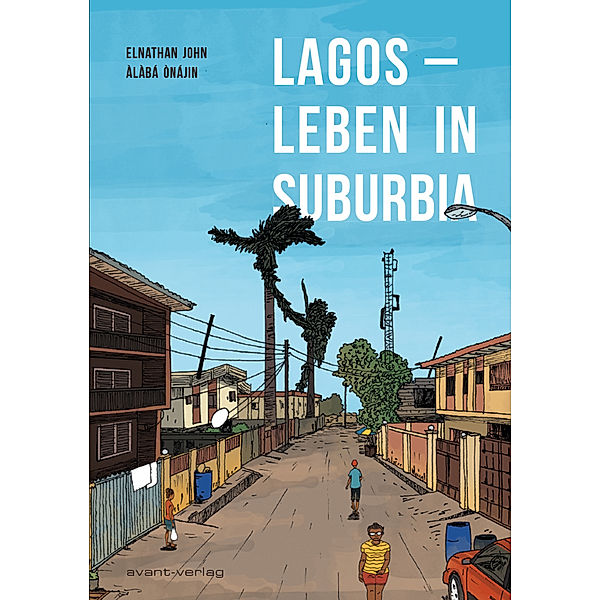Lagos - Leben in Suburbia, Elnathan John, Àlàbá Ònájin