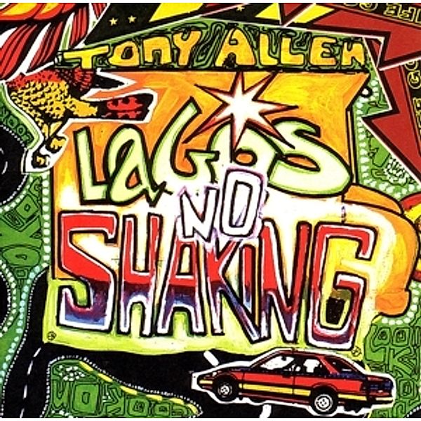 Lagos No Shaking, Tony Allen