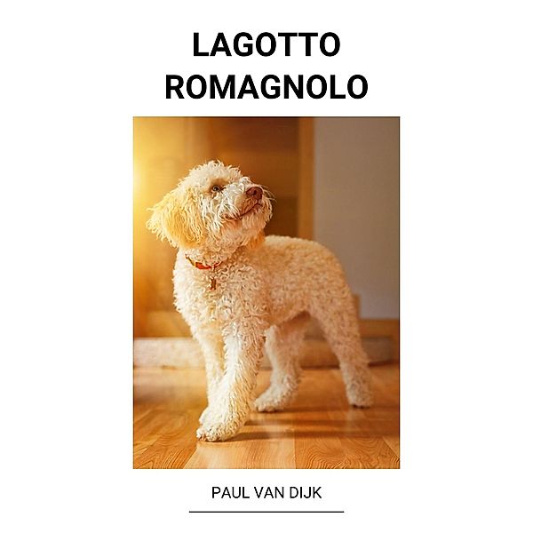 Lagotto romagnolo, Paul van Dijk
