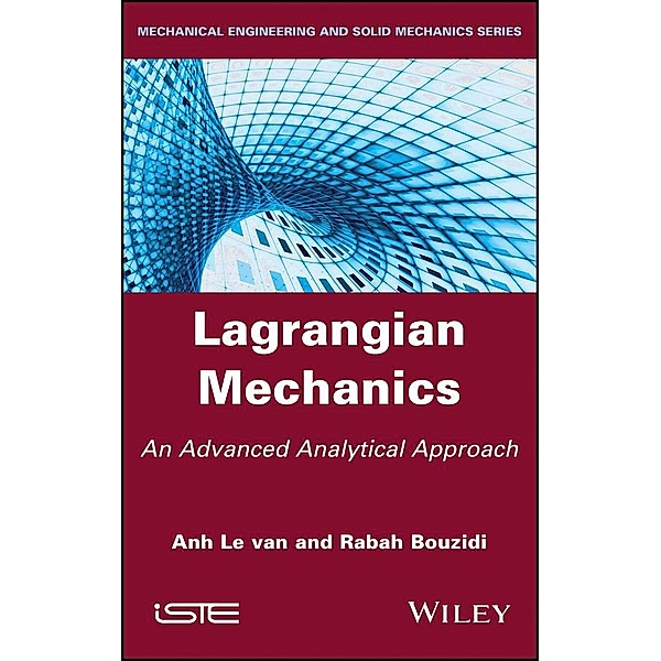 Lagrangian Mechanics, Anh Le Van, Rabah Bouzidi