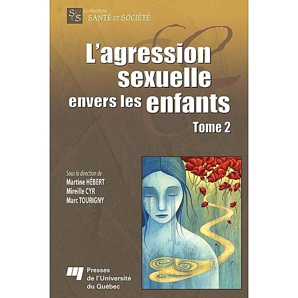 L'agression sexuelle envers les enfants - Tome 2, Hebert Martine Hebert