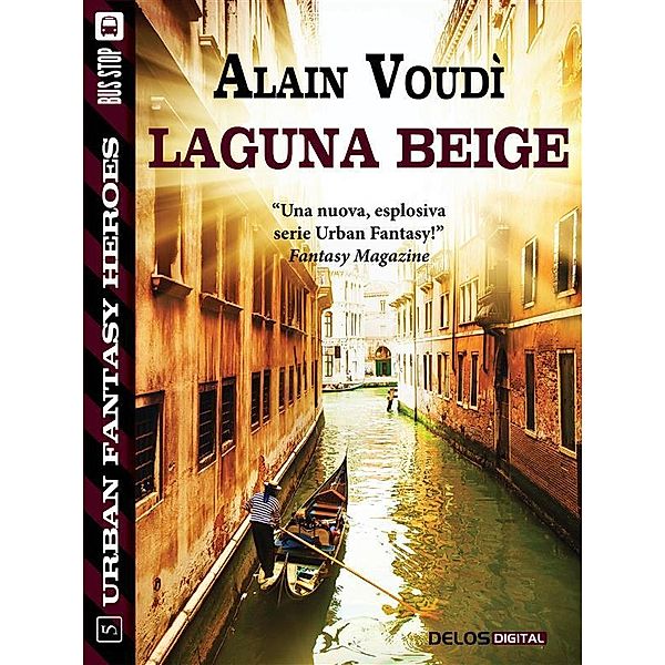 Laguna Beige / Urban Fantasy Heroes, Alain Voudì