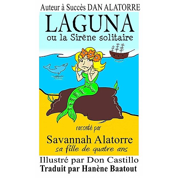 Laguna Ou La Sirene Solitaire, Dan Alatorre