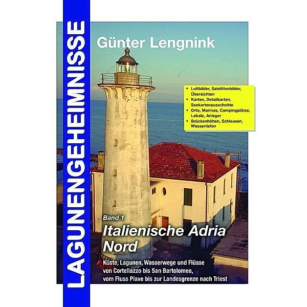 Lagunengeheimnisse Band 1 Italienische Adria Nord, Günter Lengnink