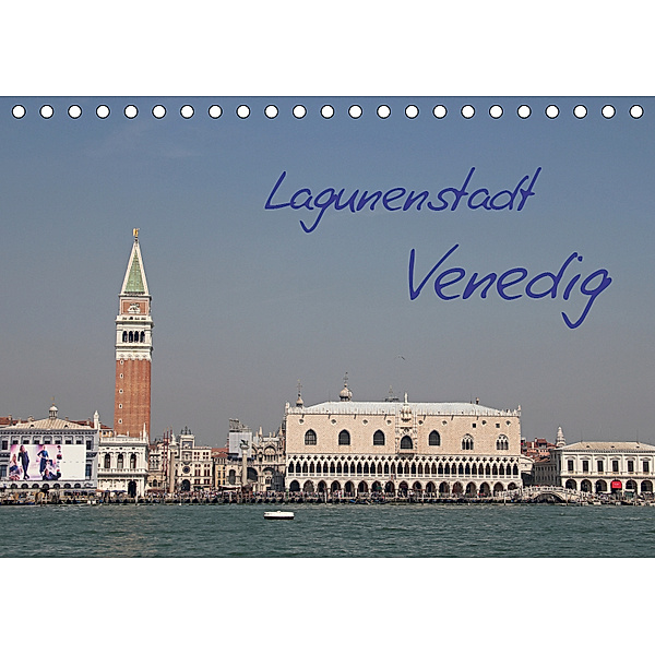Lagunenstadt Venedig (Tischkalender 2019 DIN A5 quer), Manfred Zajac