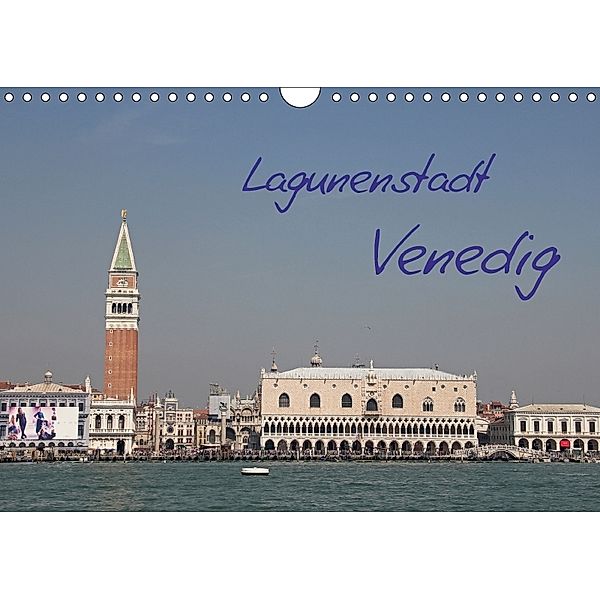 Lagunenstadt Venedig (Wandkalender 2018 DIN A4 quer), Manfred Zajac
