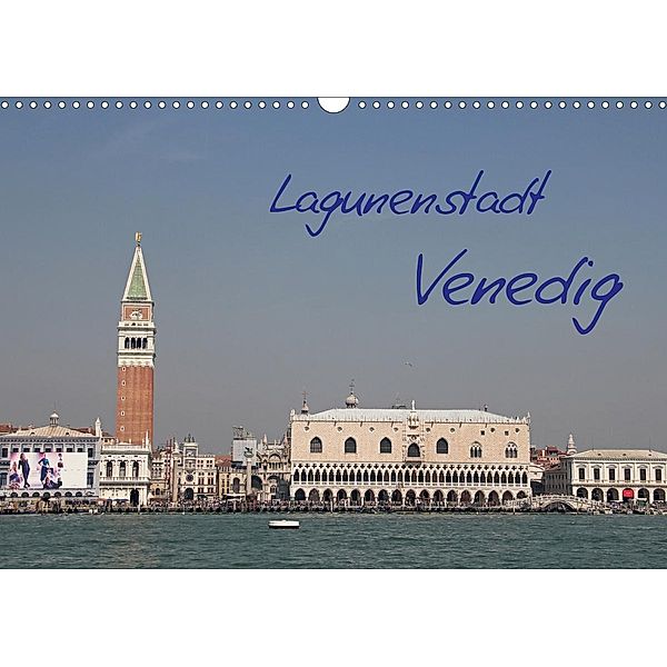 Lagunenstadt Venedig (Wandkalender 2021 DIN A3 quer), Manfred Zajac