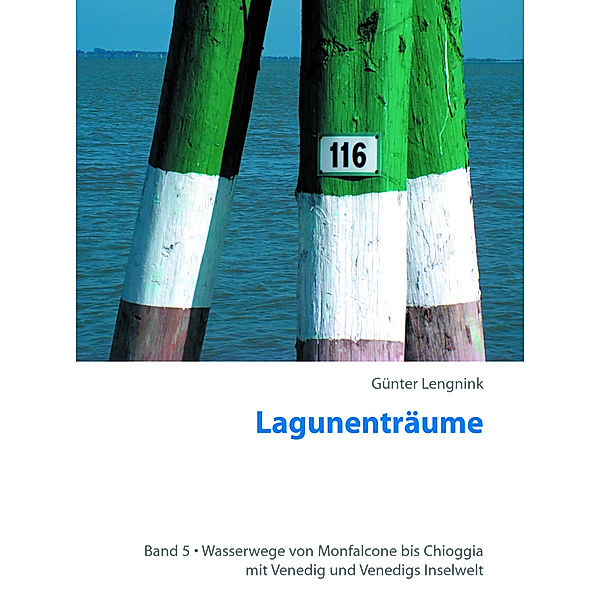 Lagunenträume.Bd.5, Günter Lengnink