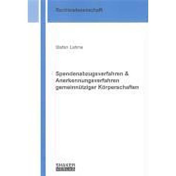 Lahme, S: Spendenabzugsverfahren & Anerkennungsverfahren gem, Stefan Lahme