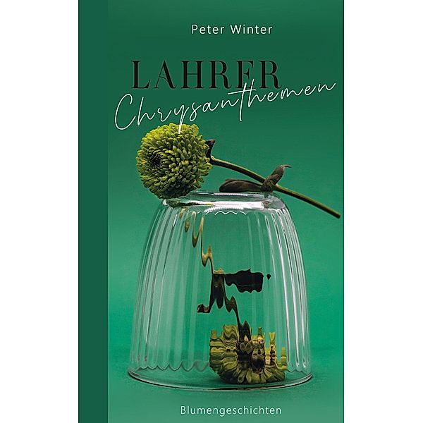 Lahrer Chrysanthemen, Peter Winter