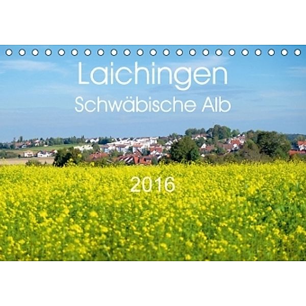 Laichingen - Schwäbische Alb (Tischkalender 2016 DIN A5 quer), Michael Brückmann