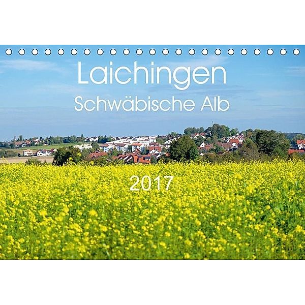 Laichingen - Schwäbische Alb (Tischkalender 2017 DIN A5 quer), Michael Brückmann