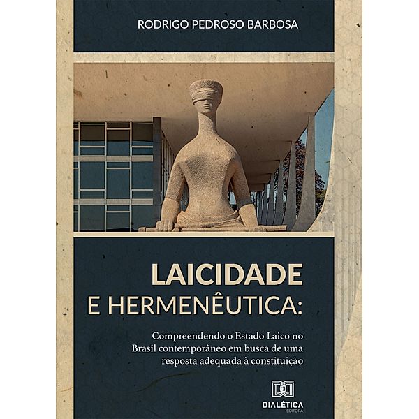 Laicidade e Hermenêutica, Rodrigo Pedroso Barbosa