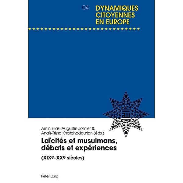 Laicites et musulmans, debats et experiences