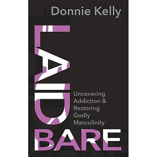 Laid Bare, Donnie Kelly, Preston Woody