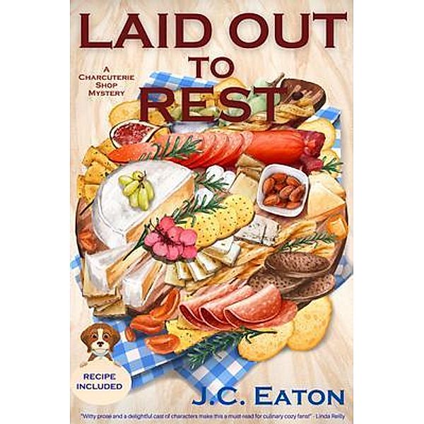 Laid Out to Rest / A Charcuterie Shop Mystery Bd.1, J. C. Eaton
