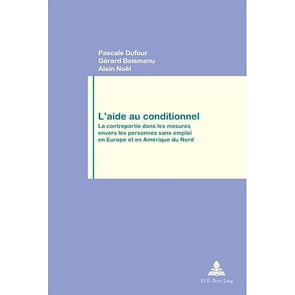 L'aide au conditionnel, Pascale Dufour, Gérard Boismenu, Alain Noël