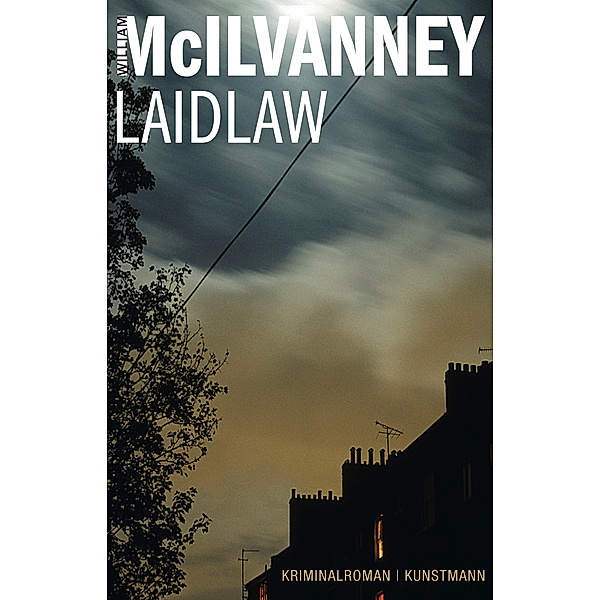Laidlaw / Jack Laidlaw Bd.1, William McIlvanney