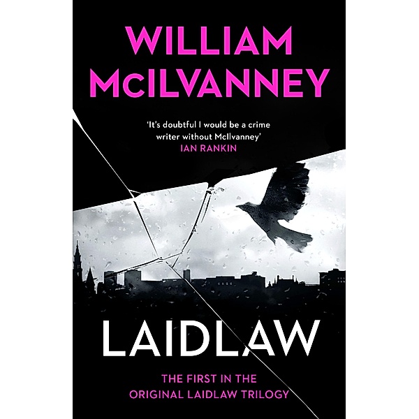 Laidlaw / Laidlaw Trilogy Bd.1, William McIlvanney