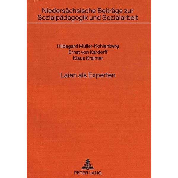 Laien als Experten, Hildegard Müller-Kohlenberg, Ernst von Kardorff, Klaus Kraimer