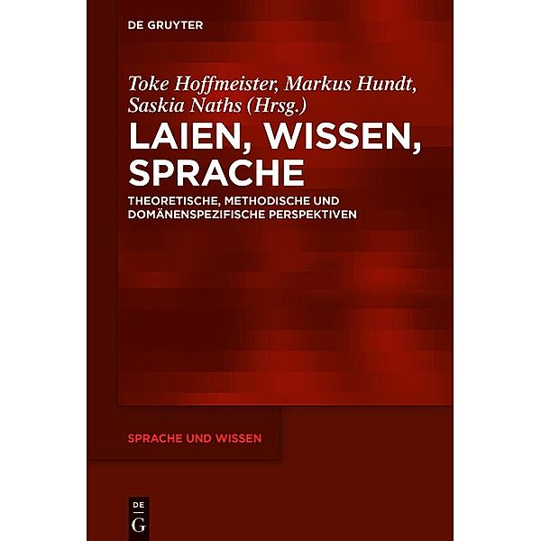 Laien, Wissen, Sprache / Sprache und Wissen Bd.50