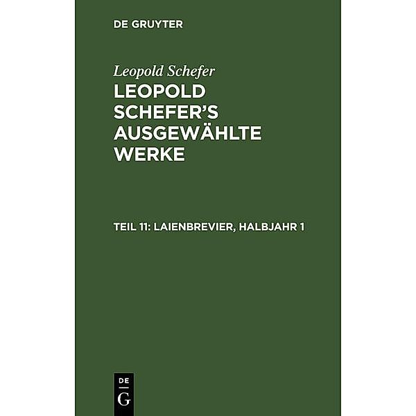 Laienbrevier, Halbjahr 1, Leopold Schefer