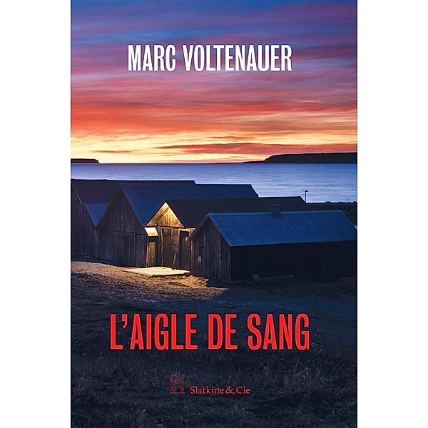 L'aigle de sang / Inspecteur Andreas Auer Bd.3, Marc Voltenauer