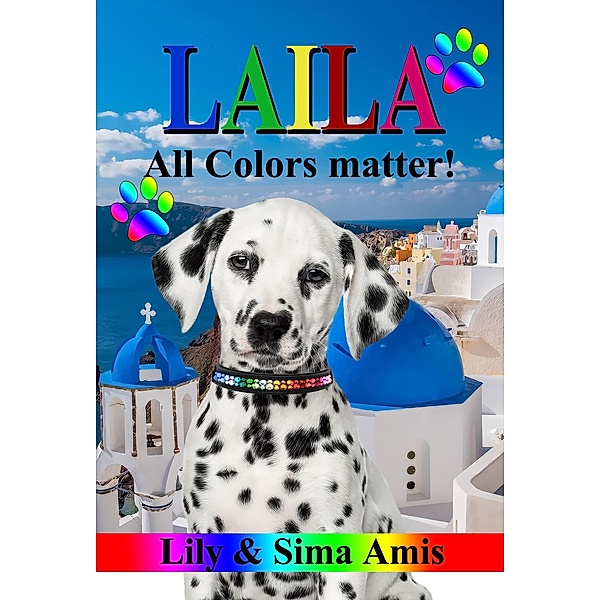 Laila, All Colors Matter!, Lily Amis