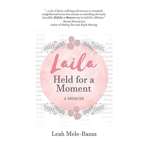 Laila, Held for a moment: A Memoir, Leah Mele-Bazaz