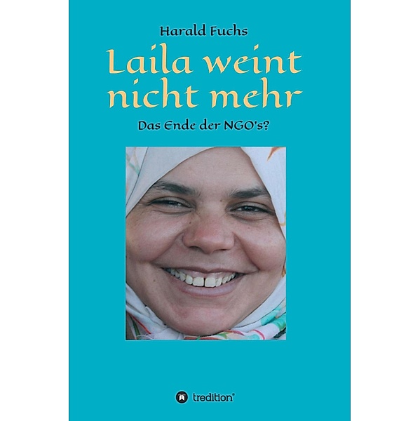 Laila weint nicht mehr, Harald Fuchs