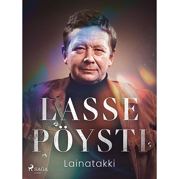 Lainatakki / Lasse Pöystin muistelmia Bd.3, Lasse Pöysti