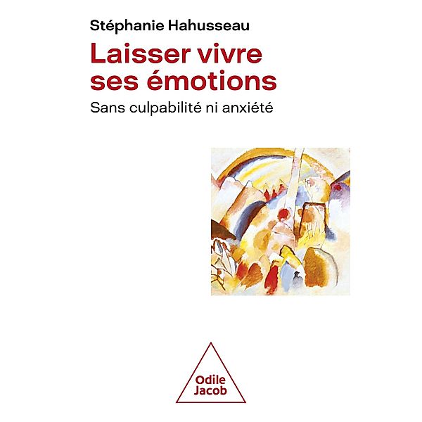 Laisser vivre ses émotions, Hahusseau Stephanie Hahusseau