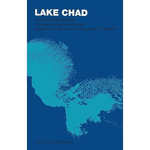 Lake Chad / Monographiae Biologicae Bd.53