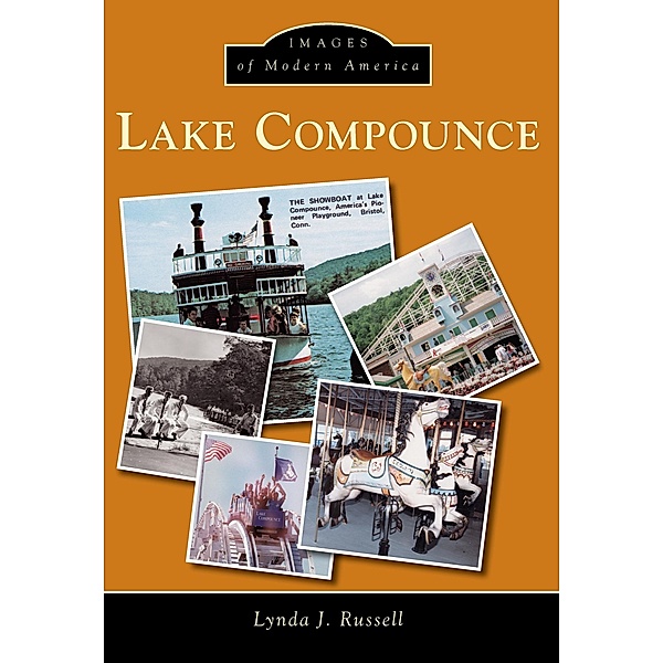 Lake Compounce, Lynda J. Russell