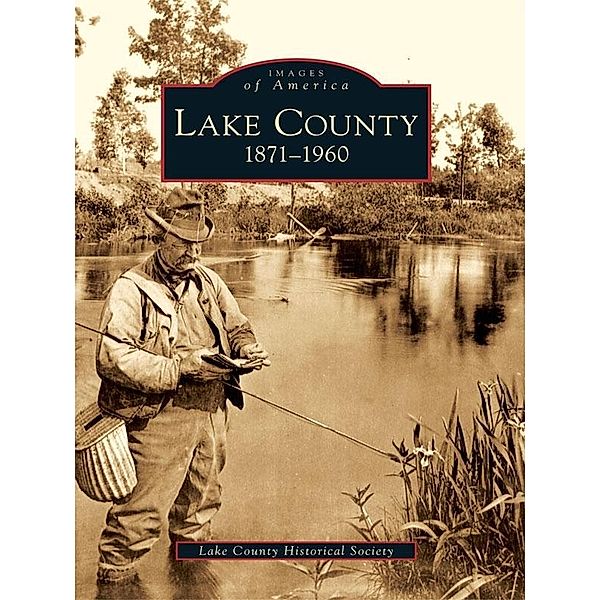 Lake County, Lake County Historical Society
