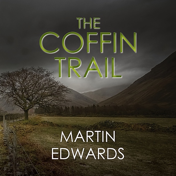 Lake District - 1 - The Coffin Trail, Martin Edwards